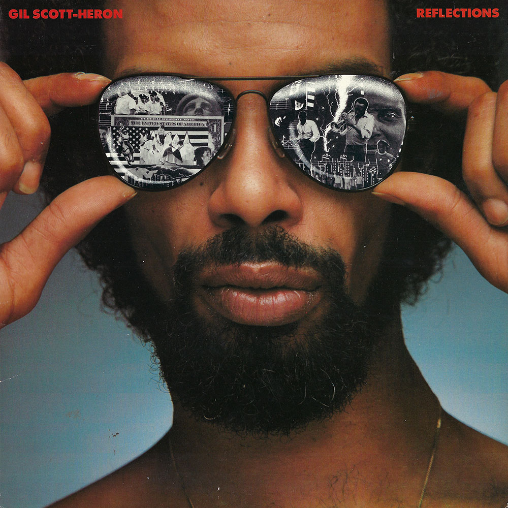 Reflections by Gil Scott-Heron